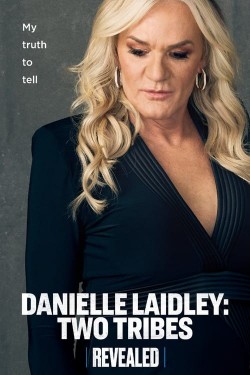 Watch free Danielle Laidley: Two Tribes movies online on on 123Movies Alternatives site