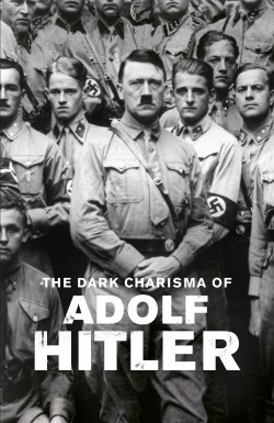 Enjoy Free HD Viewing of The Dark Charisma of Adolf Hitler on Putlocker