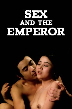 Watch free Sex and the Emperor movies Hd online on TinyZone