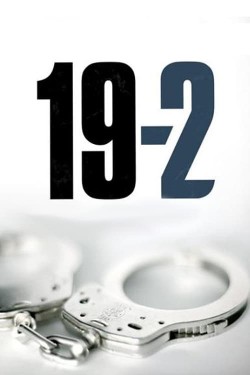 Enjoy Free HD Viewing of 19-2 on Putlocker