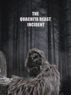 Watch Free The Quachita Beast Incident Movies HD Online - Gomovies