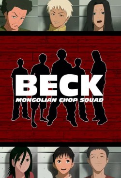 Watch Free Beck: Mongolian Chop Squad Movies HD Online - Gomovies