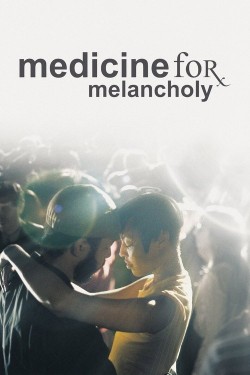 Medicine for Melancholy-soap2day