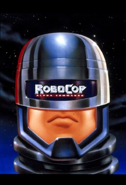 Watch RoboCop: Alpha Commando movies free AniWave