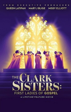 Watch Free The Clark Sisters: The First Ladies of Gospel Movies Full HD Online - Movies4K