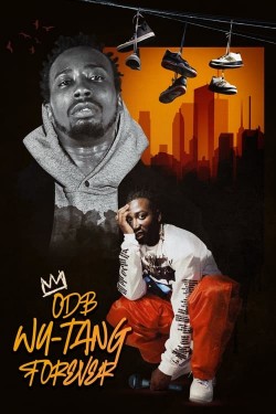 ODB: Wu Tang Forever ODB: Wu Tang Forever