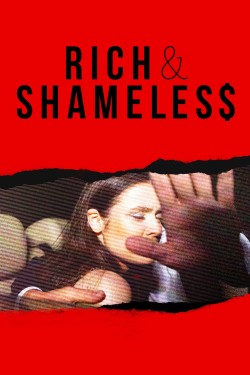 Rich & Shameless yesmovies