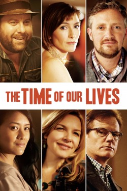 Watch free The Time of Our Lives movies Hd online on TinyZone