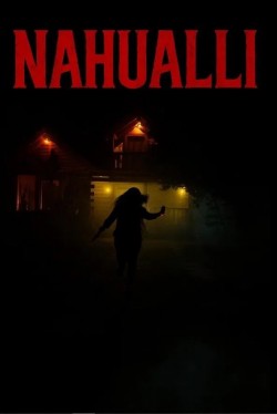 Watch Nahualli Movies for Free in HD Online GoMovies
