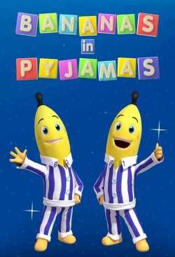 Watch Bananas in Pyjamas movies free AniWave