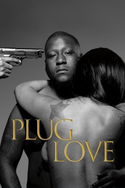 Watch Free Plug Love Movies HD Online 123Movies