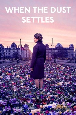 Watch Free When the Dust Settles Movies Full HD Online - Soap2Day