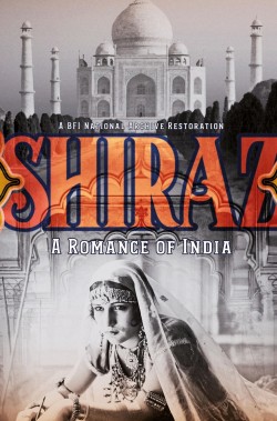 Stream Free Shiraz: A Romance of India Movies in HD Online | Putlocker