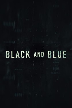 Free Black and Blue movies HD online | Gomovies