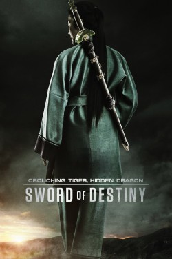 watch free Crouching Tiger, Hidden Dragon: Sword of Destiny hd online