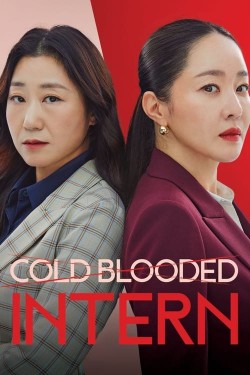 Watch free Cold Blooded Intern movies online