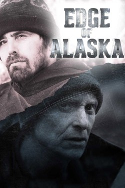 Enjoy Free HD Viewing of Edge of Alaska on Putlocker