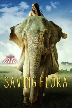 Enjoy Free HD Viewing of Saving Flora on Putlocker