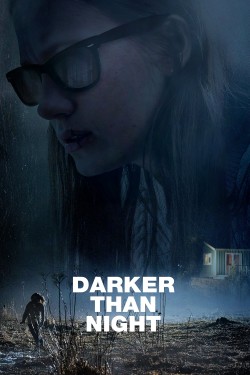 Watch free Darker than Night movies online - GoMovies