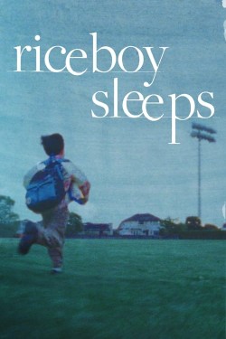 Watch free Riceboy Sleeps movies online