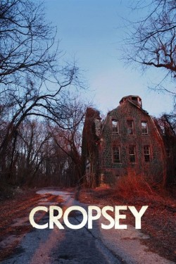 Cropsey Free Cropsey movies HD online | Gomovies