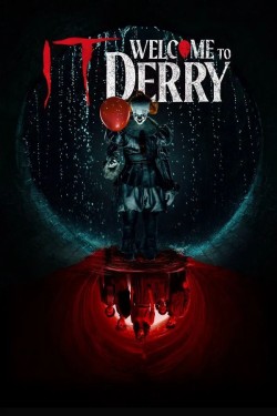 IT: Welcome to Derry Watch Free IT: Welcome to Derry Movies Full HD Online