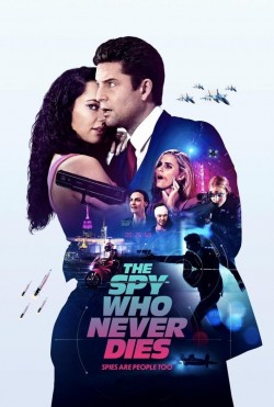 Watch free The Spy Who Never Dies movies online - GoMovies