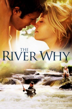 Watch free The River Why movies Hd online on TinyZone