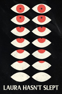 Watch free HD Laura Hasn't Slept movies online Yesmovies