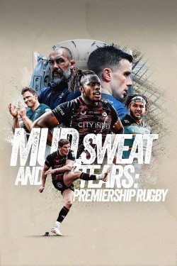 Watch Free Mud, Sweat and Tears: Premiership Rugby Movies HD Online Vumoo Alternatives site