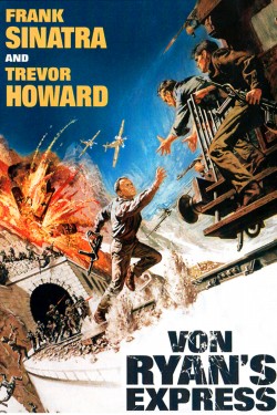 Enjoy Free HD Viewing of Von Ryan's Express on Putlocker