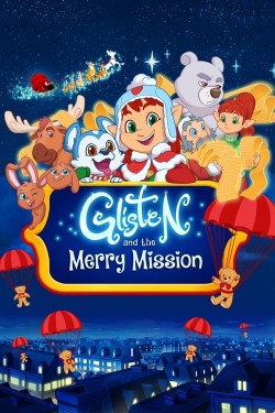 Watch Free Glisten and the Merry Mission Movies Full HD Online - Movies4K