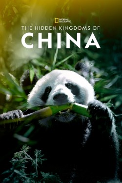 Watch free The Hidden Kingdoms of China Movies