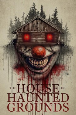 Watch The House on Haunted Grounds movies free Movies2watch