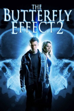 Stream The Butterfly Effect 2 Movies for Free in HD Online M4uHD