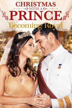 Watch free Christmas with a Prince: Becoming Royal movies online on on 123Movies Alternatives site