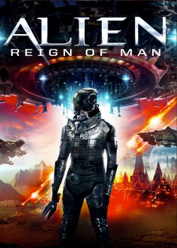 Watch Alien Reign of Man Movies for Free in HD Online GoMovies