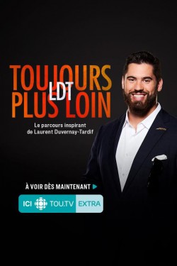 Watch Laurent Duvernay Tardif - LDT : toujours plus loin free online