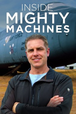 Watch free Inside Mighty Machines full