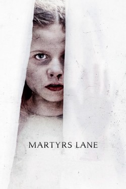 Watch Martyrs Lane movies free