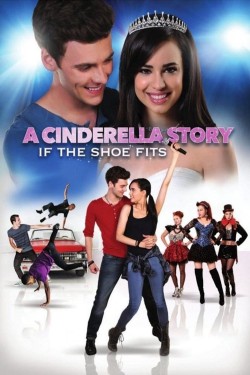 Enjoy Free HD Viewing of A Cinderella Story: If the Shoe Fits on Putlocker