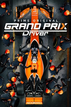 Watch Free GRAND PRIX Driver Movies Full HD