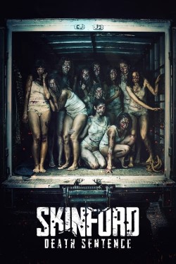 Watch free Skinford Death Sentence movies Hd online Braflix Alternative