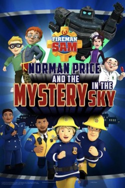 Watch free Fireman Sam - Norman Price and the Mystery in the Sky movies Hd online on TinyZone