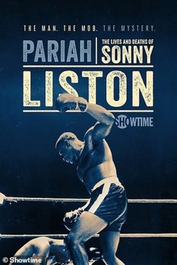 Watch Free Pariah: The Lives and Deaths of Sonny Liston Movies Full HD Online - Movies4K