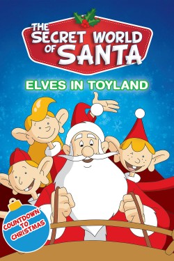 Watch The Secret World of Santa Claus movies free AniWave