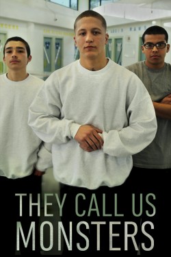 Stream Free They Call Us Monsters Movies in HD Online | Putlocker