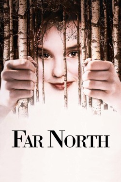 watch Far North movies free online Sflix