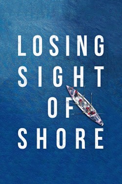 Watch free Losing Sight of Shore movies Hd online on TinyZone