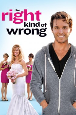 Watch Free The Right Kind of Wrong Movies Online on TheFlixer Alternatives site